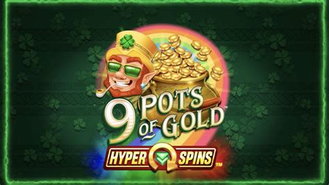 9 pots of gold hyperspins game  ⚡️ Instant Withdrawal! ⚡️ 1260% Bonus! ⚡️ Available to play on mobile devices! 9 Pots of Gold HyperSpins™ High-quality animations is one of the best online casino canada games that we offer
